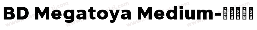BD Megatoya Medium字体转换
